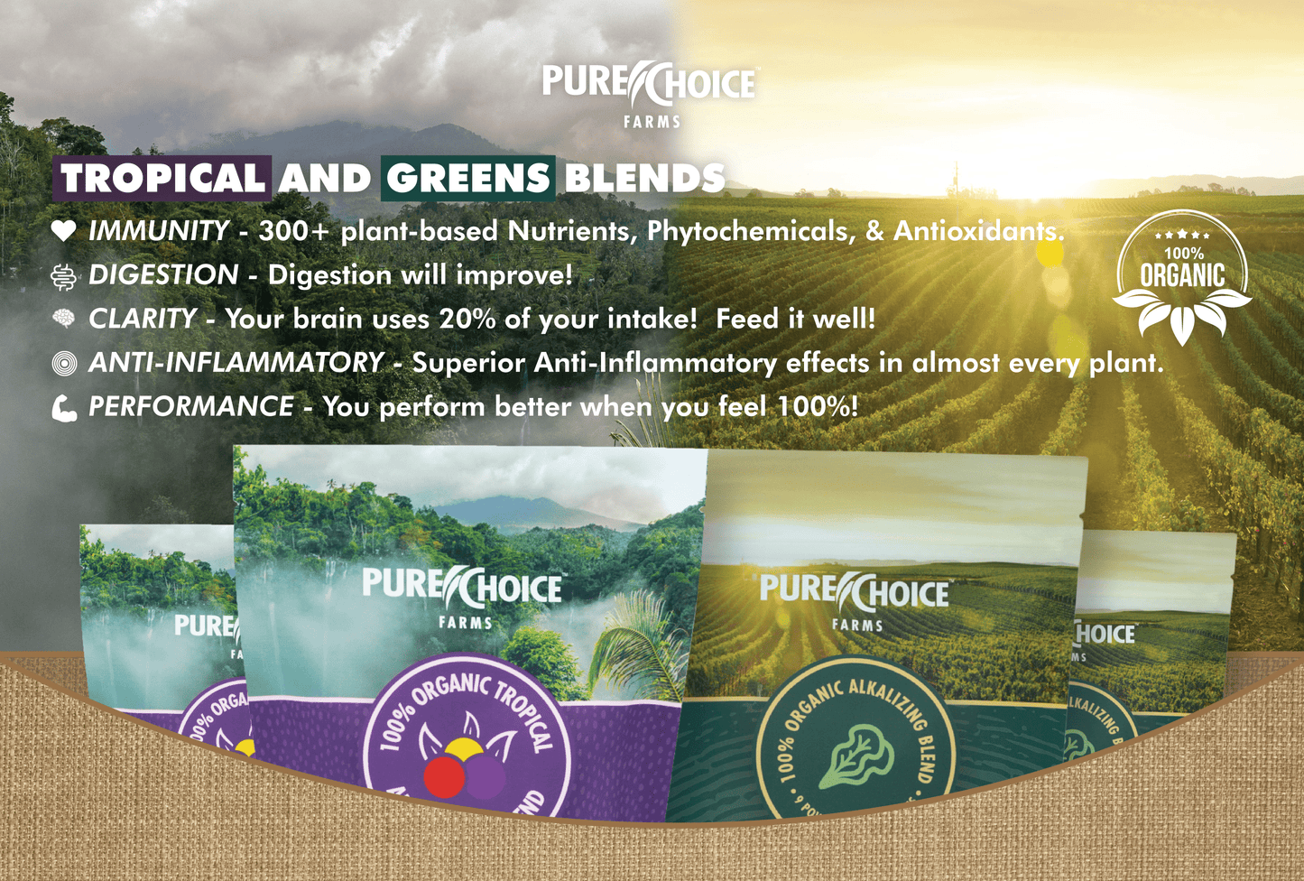 Sweet Greens & Organic Tropics
